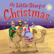 Front cover of My Little Story of Christmas by Karen Williamson