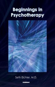 Cover of Beginnings in Psychotherapy by Seth Eichler