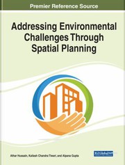 Cover of Addressing Environmental Challenges Through Spatial Planning by Athar Hussain