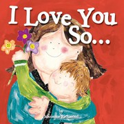 Cover of I Love You So... by Marianne Richmond