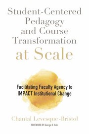 Front cover of Student-Centered Pedagogy and Course Transformation at Scale by Chantal Levesque-Bristol