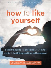 Cover of How to Like Yourself by Cheryl M. Bradshaw