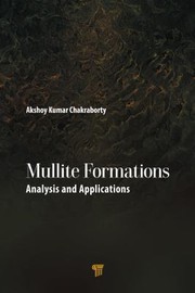 Cover of Mullite Formations by Akshoy Kumar Chakraborty