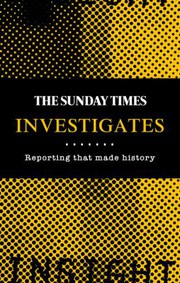 Front cover of Sunday Times Investigates by Madeleine Spence