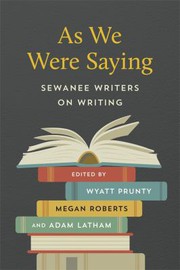 Cover of As We Were Saying by Wyatt Prunty