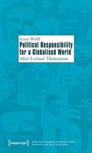 Front cover of Political Responsibility for a Globalised World by Ernst Wolff