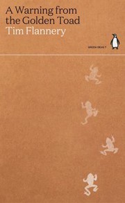 Front cover of Warning from the Golden Toad by Tim F. Flannery