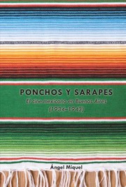 Front cover of Ponchos y Sarapes by Ángel Miquel