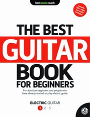 Cover of Best Guitar Book for Beginners : Electric Guitar 1 by Dan Spencer