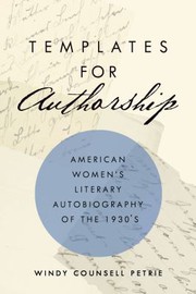 Cover of Templates for Authorship by Windy Counsell Petrie