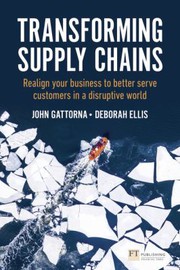 Cover of Transforming Supply Chains by John Gattorna