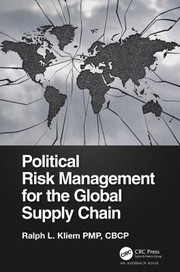 Front cover of Political Risk Management for the Global Supply Chain by Ralph L. Kliem