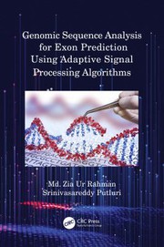 Cover of Genomic Sequence Analysis for Exon Prediction Using Adaptive Signal Processing Algorithms by Zia-ur Rahman