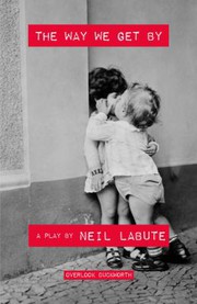 Cover of Way We Get By by Neil LaBute