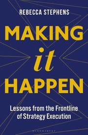 Cover of Making It Happen by Rebecca Stephens MBE