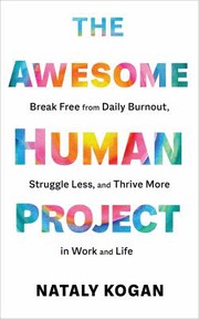Cover of Awesome Human Project by Nataly Kogan