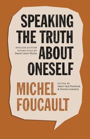 Front cover of Speaking the Truth about Oneself by Michel Foucault
