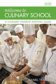 Cover of Welcome to culinary school by Daniel Traster