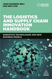 Cover of Logistics and Supply Chain Innovation Handbook by John Manners-Bell