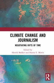 Front cover of Climate Change and Journalism by Henrik Bødker