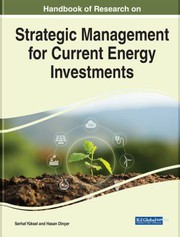 Front cover of Handbook of Research on Strategic Management for Current Energy Investments by Serhat Yüksel