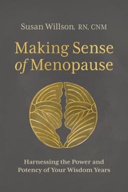Front cover of Making Sense of Menopause by Susan Willson