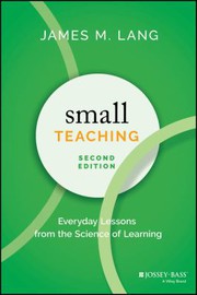 Cover of Small Teaching by James M. Lang