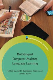 Cover of Multilingual Computer Assisted Language Learning by Daniela Elsner