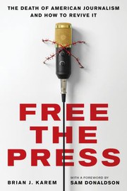 Cover of Free the Press by Brian J. Karem
