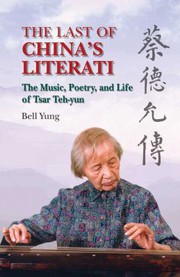Front cover of The last of China's literati by Bell Yung