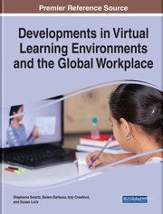 Cover of Developments in Virtual Learning Environments and the Global Workplace by Stephanie Swartz