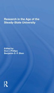 Front cover of Research in the Age of the Steadystate University by Don I. Phillips