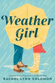 Cover of Weather Girl by Rachel Lynn Solomon