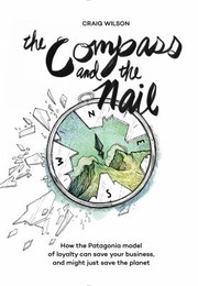 Cover of Compass and the Nail by Craig Wilson