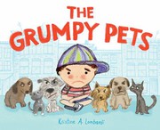 Cover of The grumpy pets by Kristine Lombardi