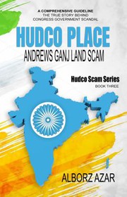 Front cover of HUDCO PLACE Andrews Ganj Land Scam by Alborz Azar