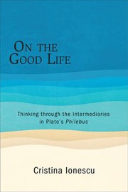 Front cover of On the Good Life by Cristina IONESCU