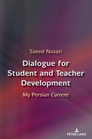 Front cover of Dialogue for Student and Teacher Development by Saeed Nazari