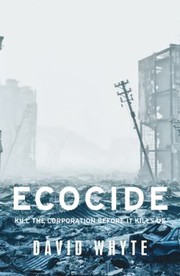 Cover of Ecocide by Whyte, David