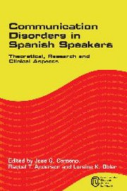 Front cover of Communication disorders in Spanish speakers by Loraine K. Obler