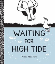 Cover of Waiting for high tide by Nikki McClure