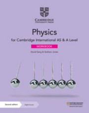 Front cover of Cambridge International AS and a Level Physics Workbook with Digital Access (2 Years) by David Sang