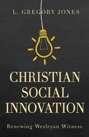 Front cover of Christian Social Innovation by L. Gregory Jones