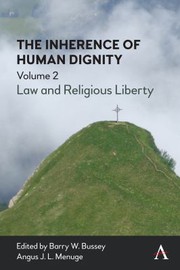 Cover of Inherence of Human Dignity by Angus J. L. Menuge