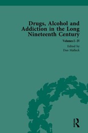 Front cover of Drugs, Alcohol and Addiction in the Long Nineteenth Century by Daniel Malleck