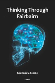 Cover of Thinking Through Fairbairn by Graham S. Clarke