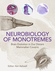 Front cover of Neurobiology of Monotremes by Ken Ashwell