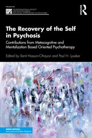 Front cover of Psychotherapy and Recovery in Psychosis by Ilanit Hasson-Ohayon