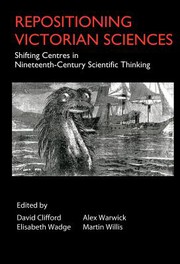 Cover of Repositioning Victorian sciences by David Clifford