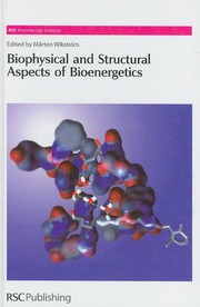Front cover of Biophysical and structural aspects of bioenergetics by Marten Wikstrom